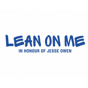 Text in blue reads LEAN ON ME with smaller text below stating IN HONOUR OF JESSE OWEN on a plain white background.